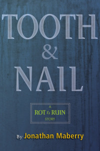 Jonathan Maberry — Tooth & Nail