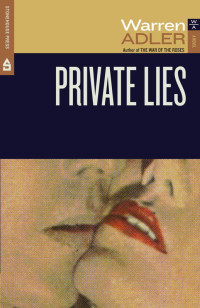 Warren Adler [Adler, Warren] — Private Lies