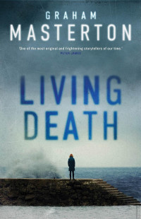 Graham Masterton — Katie Maguire 07 - Living Death