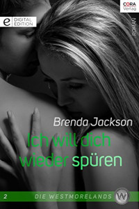 Brenda Jackson [Jackson, Brenda] — Ich will dich wieder spüren