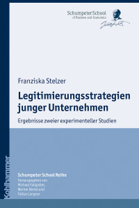 Franziska Stelzer — Legitimierungsstrategien junger Unternehmen