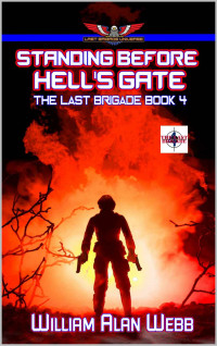 William Alan Webb — Standing Before Hell's Gate