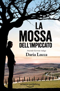 Daria Lucca — La mossa dell'impiccato