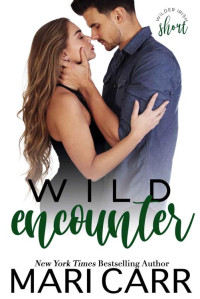 Mari Carr — Wilder Irish 13.5-Wild Encounter: