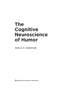 Shelia M. Kennison — The Cognitive Neuroscience of Humor