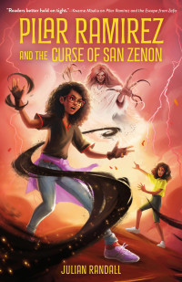 Julian Randall — Pilar Ramirez and the Curse of San Zenon