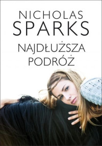 Nicholas Sparks — Najdłuższa podróż