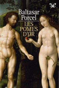 Baltasar Porcel — Les pomes d’or