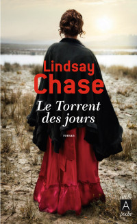 Lindsay Chase [Chase, Lindsay] — Le torrent des jours