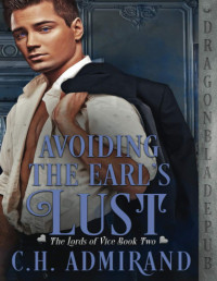 C. H. Admirand — Avoiding the Earl's Lust
