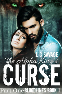 L.G. Savage — The Alpha King's Curse, Part One