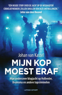 Johan van Kastel — Mijn kop moest eraf
