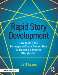 Lyons, Jeff — Rapid Story Development