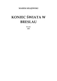 Marek Krajewski — Koniec Świata w Breslau II