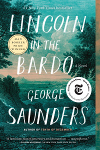 George Saunders — Lincoln in the Bardo: A Novel