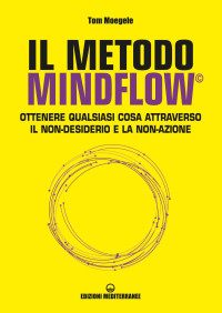 Sconosciuto — Il metodo Mindflow©