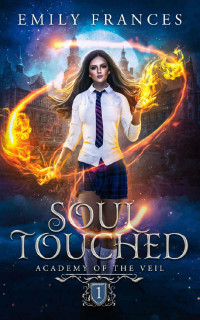 Emily Frances — Soul Touched