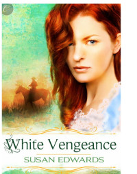 Susan Edwards — White Vengeance