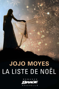 Moyes, Jojo — La liste de Noël