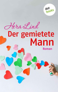 Lind, Hera [Lind, Hera] — Der gemietete Mann