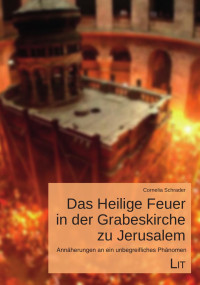 Cornelia Schrader — Heiliges Feuer Buch