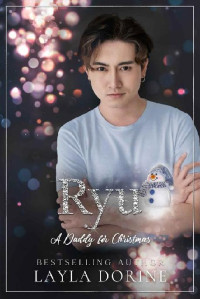 Layla Dorine — Ryu: A Daddy for Christmas