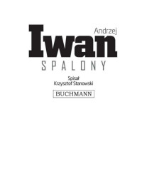 Spalony — Andrzej Iwan