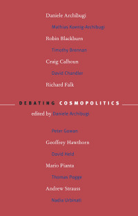 Daniele Archibugi; — Debating Cosmopolitics