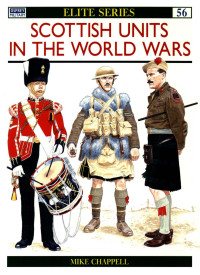 Scanned by Unknown, editing & PDF by ElfFriend — Scottish Units of the World Wars