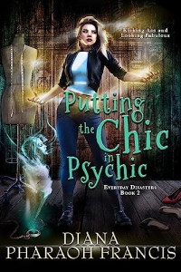 Diana Pharaoh Francis — Putting the Chic in Psychic