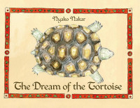 Nyako Nakar — The Dream of the Tortoise