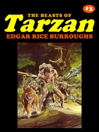 Edgar Rice Burroughs — The Beasts of Tarzan