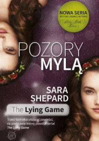 Sara Shepard — Pozory mylą