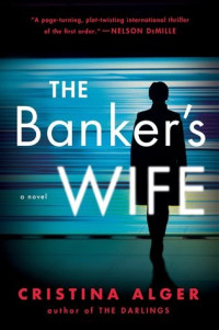 Cristina Alger — The Banker's Wife