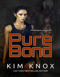 Kim Knox — Pure Bond