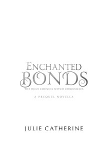 Julie Catherine — Enchanted Bonds