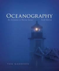 Tom S. Garrison — Oceanography An Invitation to Marine Science