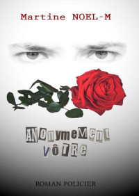 Unknown — Anonymement vôtre (French Edition)