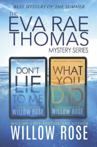 Willow Rose — The Eva Rae Thomas Mystery Series: Book 1-2 (Eva Rae Thomas Mysteries)