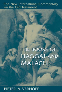 Pieter A. Verhoef — The Books of Haggai and Malachi