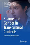 Elisabeth Vanderheiden, Claude-Hélène Mayer — Shame and Gender in Transcultural Contexts: Resourceful Investigations