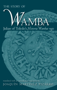 Julianus, Martínez Pizarro, Joaquín — The Story of Wamba