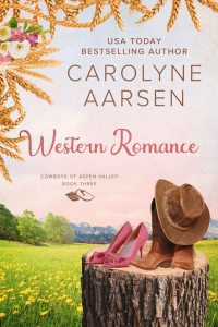 Carolyne Aarsen — AV03 - Western Romance