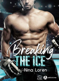 Nina Loren — Breaking the Ice