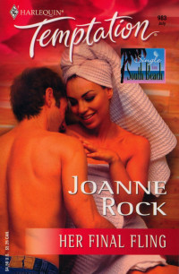 Joanne Rock — Her Final Fling