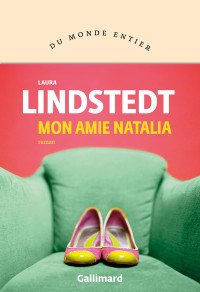 Laura Lindstedt — Mon amie Natalia