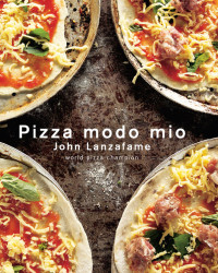 John Lanzafame — Pizza Modo Mio