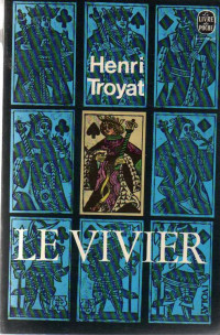 Troyat, Henri — Le Vivier