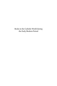 Maillard Álvarez, Natalia; — Books in the Catholic World During the Early Modern Period