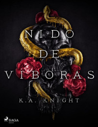 K. A. Knight — Nido De Víboras